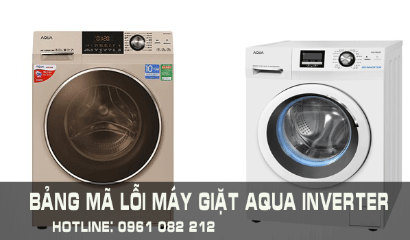 bảng mã lỗi máy giặt Aqua